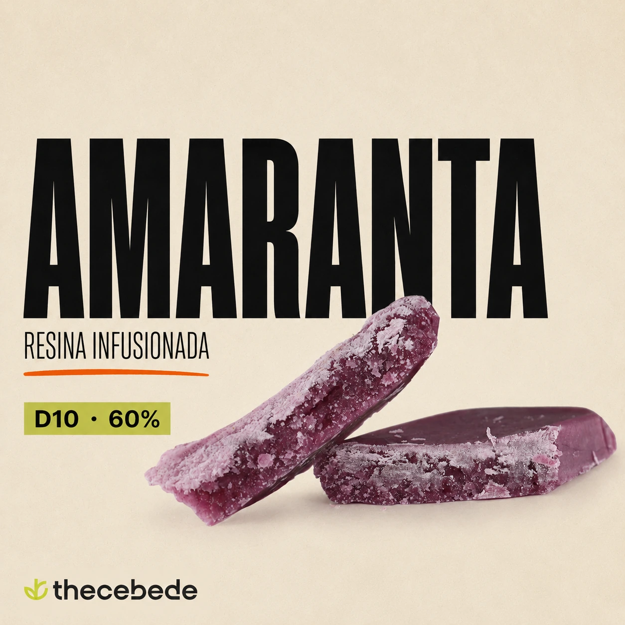 Amaranta, resina CBD infusionada D10 60 % de TheCeBeDe