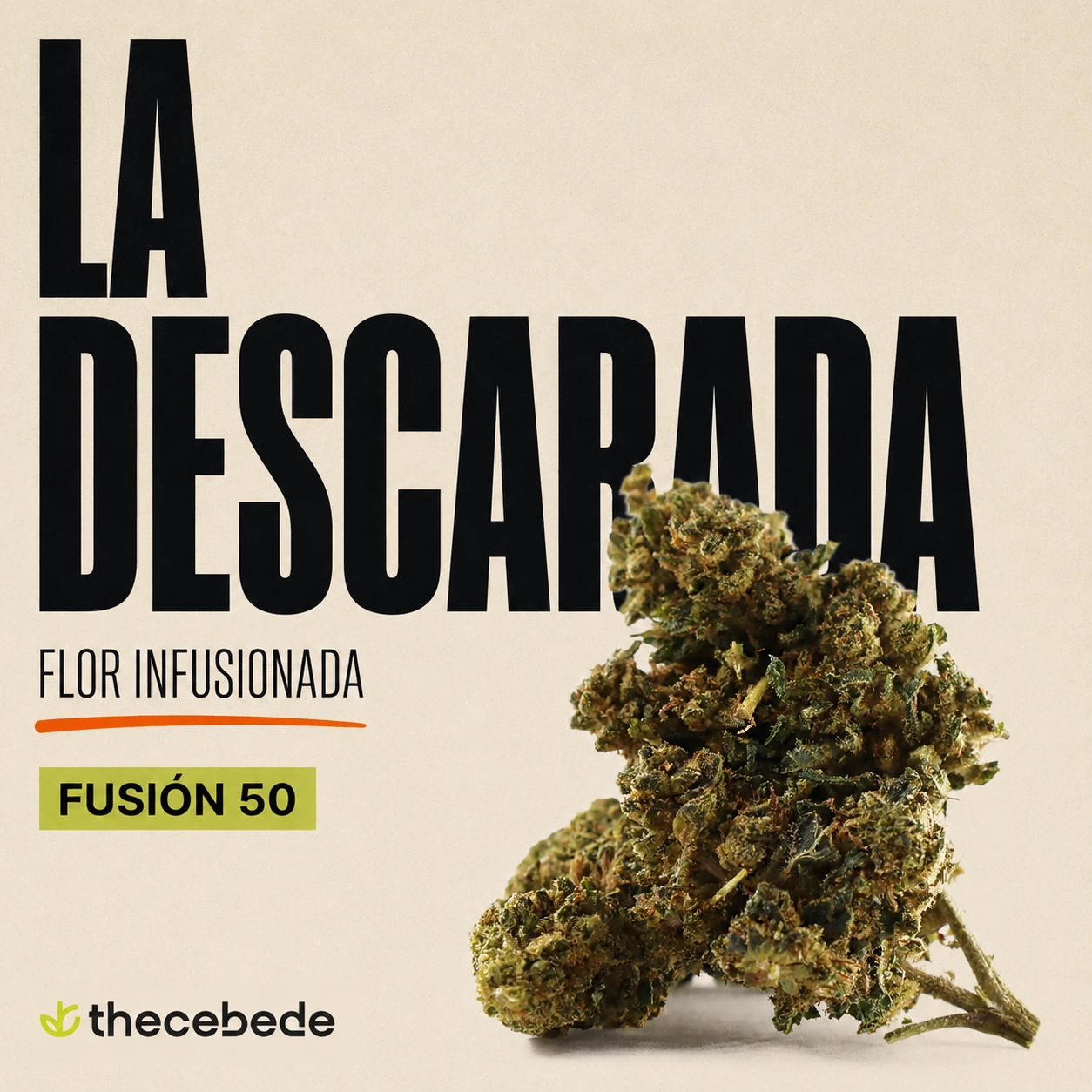 La Descarada, flor CBD infusionada FUSIÓN 50 de TheCeBeDe