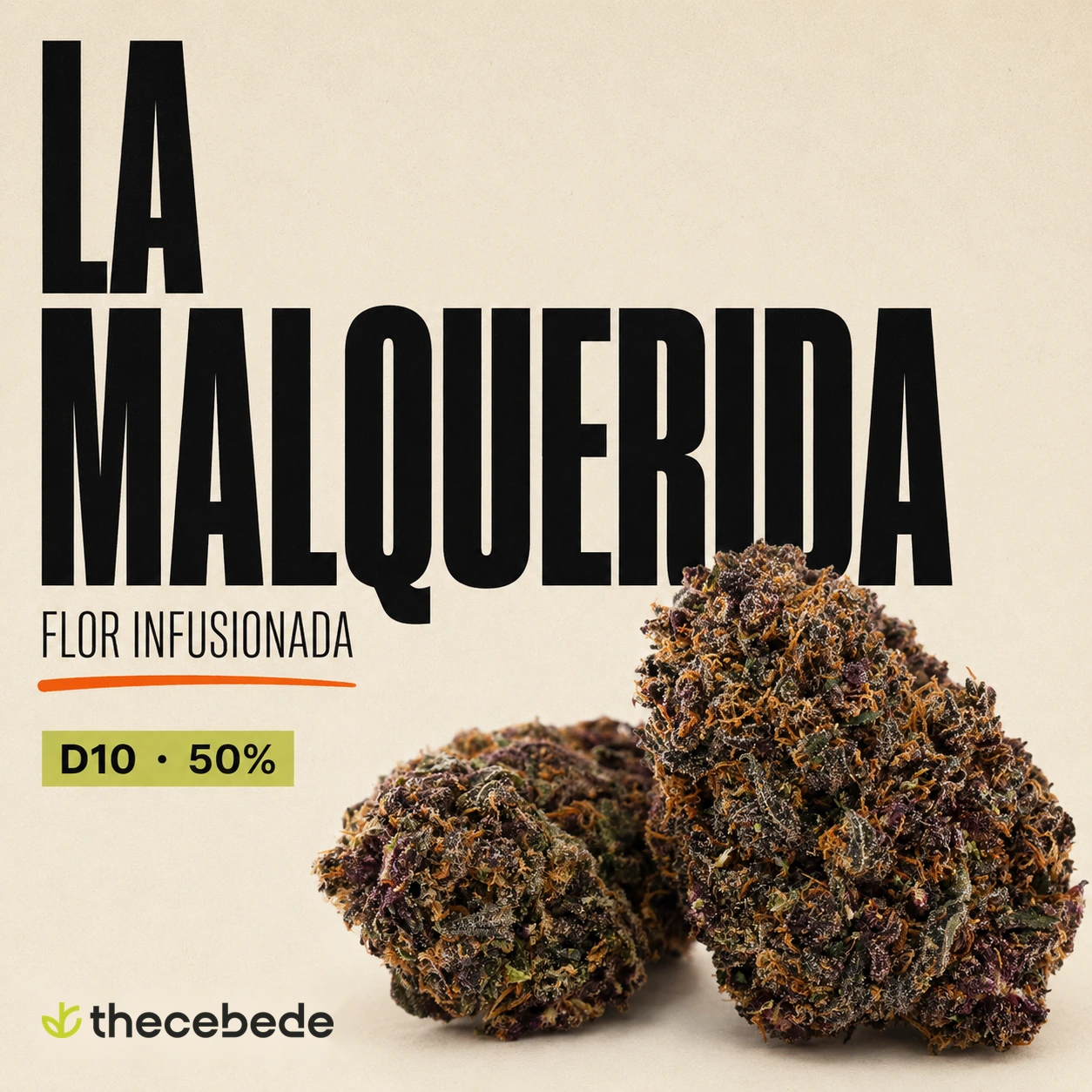 La Malquerida · Flor infusionada D10 50 %